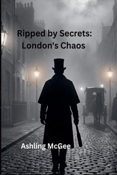 Paperback Ripped by Secrets: London's Chaos Book