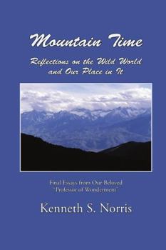 Paperback Mountain Time / Reflections on the Wild World and Our Place in It Book