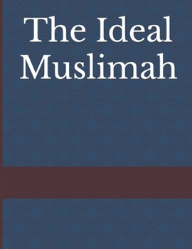 Paperback The Ideal Muslimah Book