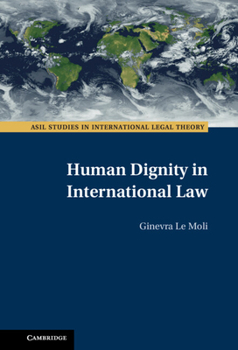 Hardcover Human Dignity in International Law Book