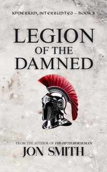 Paperback Legion of the Damned: A Roman Comedy Book