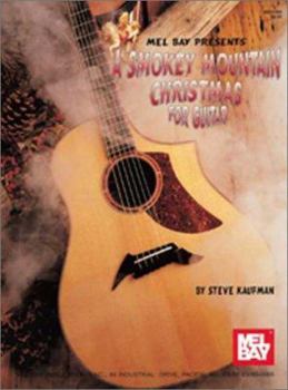 Paperback A Smokey Mountain Christmas: For Guitar Book