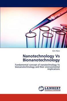 Paperback Nanotechnology Vs Bionanotechnology Book