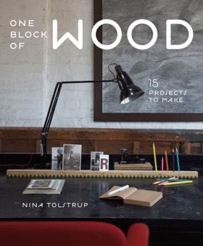 Paperback One Block of Wood: 15 Projects to Make Book