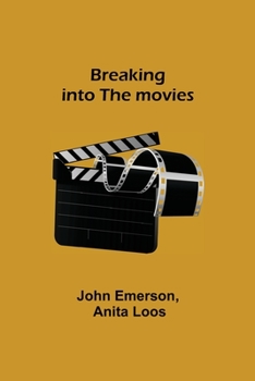 Paperback Breaking into the movies Book