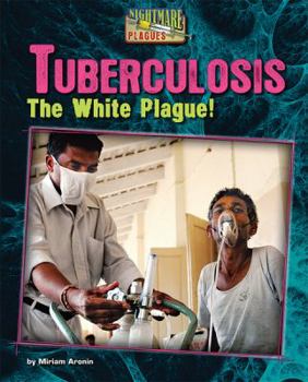 Library Binding Tuberculosis: The White Plague! Book