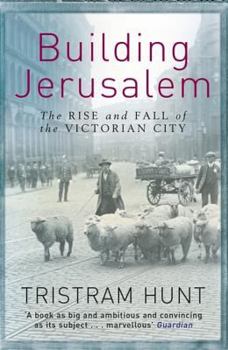 Paperback Building Jerusalem: The Rise and Fall of the Victorian City Book