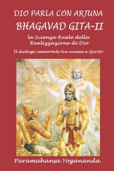 Paperback Dio parla con Arjuna: Bhagavad Gita - II [Italian] Book