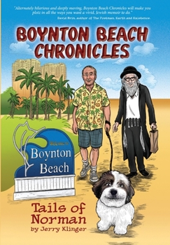 Hardcover Boynton Beach Chronicles: Tails of Norman Book
