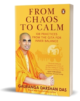 Paperback From Chaos to Calm: 108 Practices from the Gita for Inner Balance Book