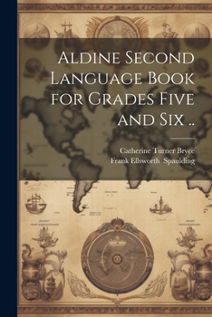 Paperback Aldine Second Language Book for Grades Five and Six .. Book