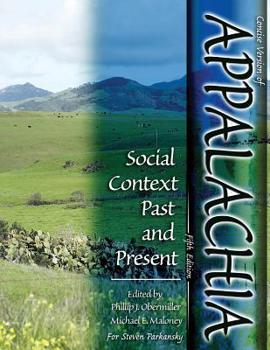 Paperback Concise Version of Appalachia: Social Context Past and Present, Fifth Edition, Edited by Phillip J. Obermiller and Michael E. Maloney for Steven Park Book