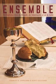 Paperback Ensemble: M?thodistes Unie du Temple, du Tabernacle et de la Table [French] Book