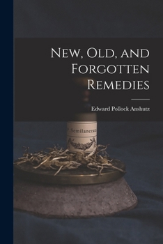 Paperback New, Old, and Forgotten Remedies Book