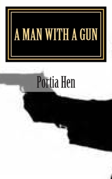 Paperback A Man With A Gun: Book 8 of This Old Whore Series Book