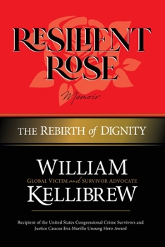 Paperback Resilient Rose: The Rebirth of Dignity Book