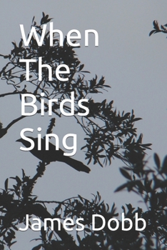 Paperback When The Birds Sing Book