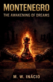 Paperback Montenegro: The Awakening of Dreams Book