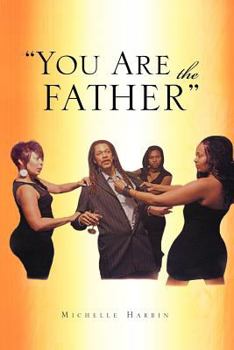 Paperback You Are the Father'' Book