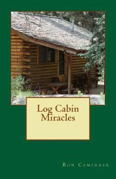 Paperback Log Cabin Miracles Book