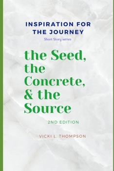 Paperback The Seed, the Concrete & the Source Book