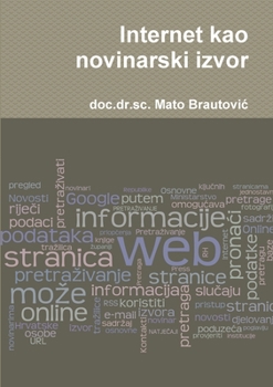Paperback Internet kao novinarski izvor [Croatian] Book