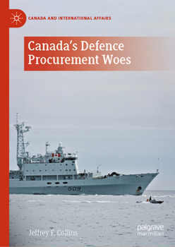 Hardcover Canada's Defence Procurement Woes Book