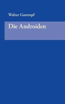 Paperback Die Androiden [German] Book