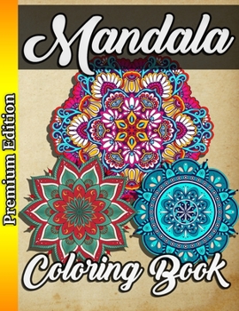 Paperback Mandala Coloring Book: Coloring Pages For Meditation And Happiness, Mandala Coloring, Mandalas Coloring Book