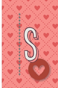 Paperback The Letter S: Pink Hearts Monogram 6 x 9 inch 120 Page Journal Diary Notebook Book