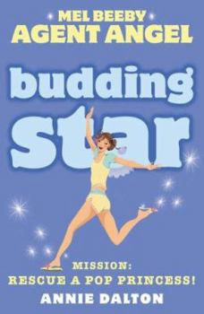 Budding Star - Book #8 of the Angels Unlimited