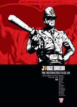 Judge Dredd: The Restricted Files 04 - Book  of the Judge Dredd: The Complete Case Files + The Restricted Files+ The Daily Dredds