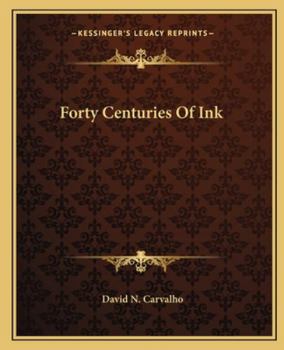 Paperback Forty Centuries Of Ink Book