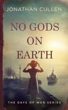 No Gods on Earth: An Emotional Family Drama set in Boston during World War Two (The Days of War Series Book 5)
