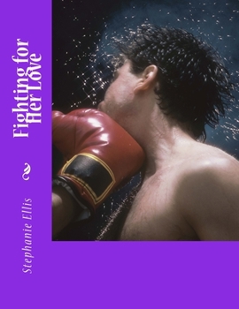 Paperback Fighting for Her Love Book