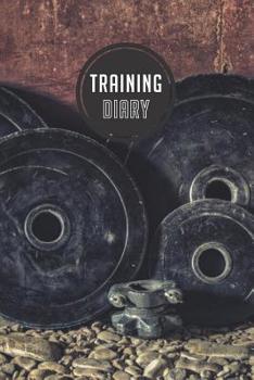 Paperback training diary: 120 pages I Size 6x9 I Space for 118 training sessions I Your ideal companion for the gym I Book