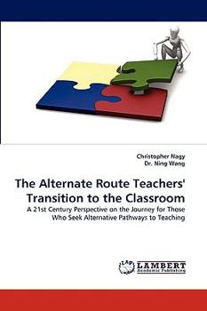 Paperback The Alternate Route Teachers' Transition to the Classroom Book