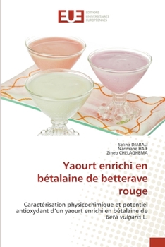 Paperback Yaourt enrichi en bétalaine de betterave rouge [French] Book