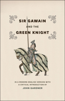 Paperback Sir Gawain and the Green Knight: In a Modern English Version with a Critical Introduction Book