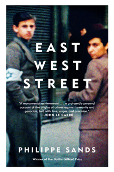 Paperback East West Street: On the Origins of Genocide and Crimes Against Humanity Book