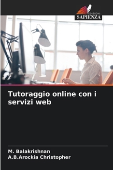Tutoraggio online con i servizi web (Italian Edition)