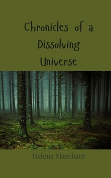 Paperback Chronicles of a Dissolving Universe Book