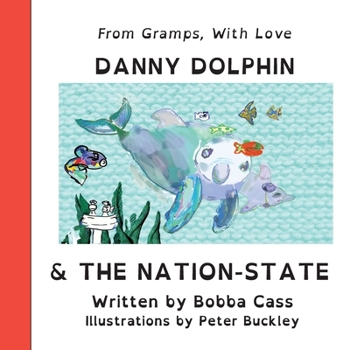 Paperback Danny Dolphin & The Nation State Book