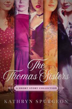 Paperback The Thomas Sisters: A Family Drama Book