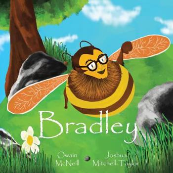 Paperback Bradley: Bradley the Honeybee Book