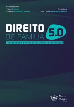 Paperback Direito de Família 5.0: Novas teses envolvendo direito e tecnologia [Portuguese] Book