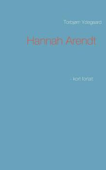 Paperback Hannah Arendt: - kort fortalt [Danish] Book