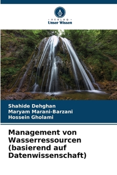 Management von Wasserressourcen (basierend auf Datenwissenschaft) (German Edition)