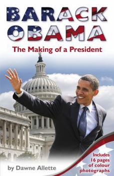 Paperback Barack Obama: The Making of a President Book