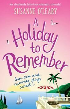 Paperback A Holiday to Remember: An absolutely hilarious romantic comedy set under the Italian sun Book